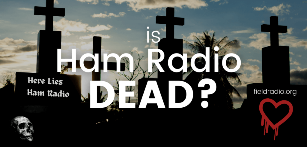 is ham radio dead