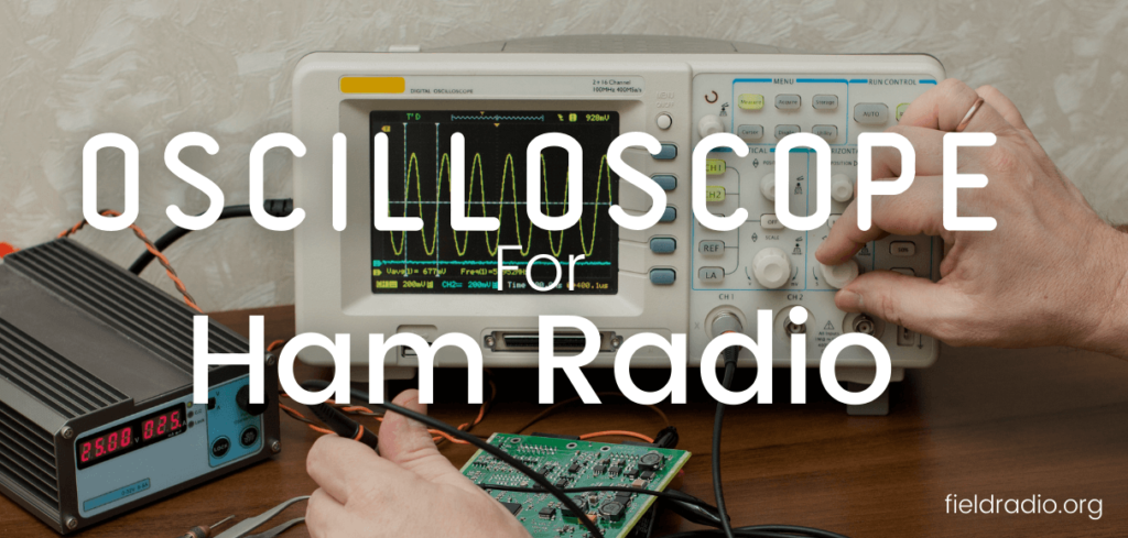 oscilloscope for ham radio
