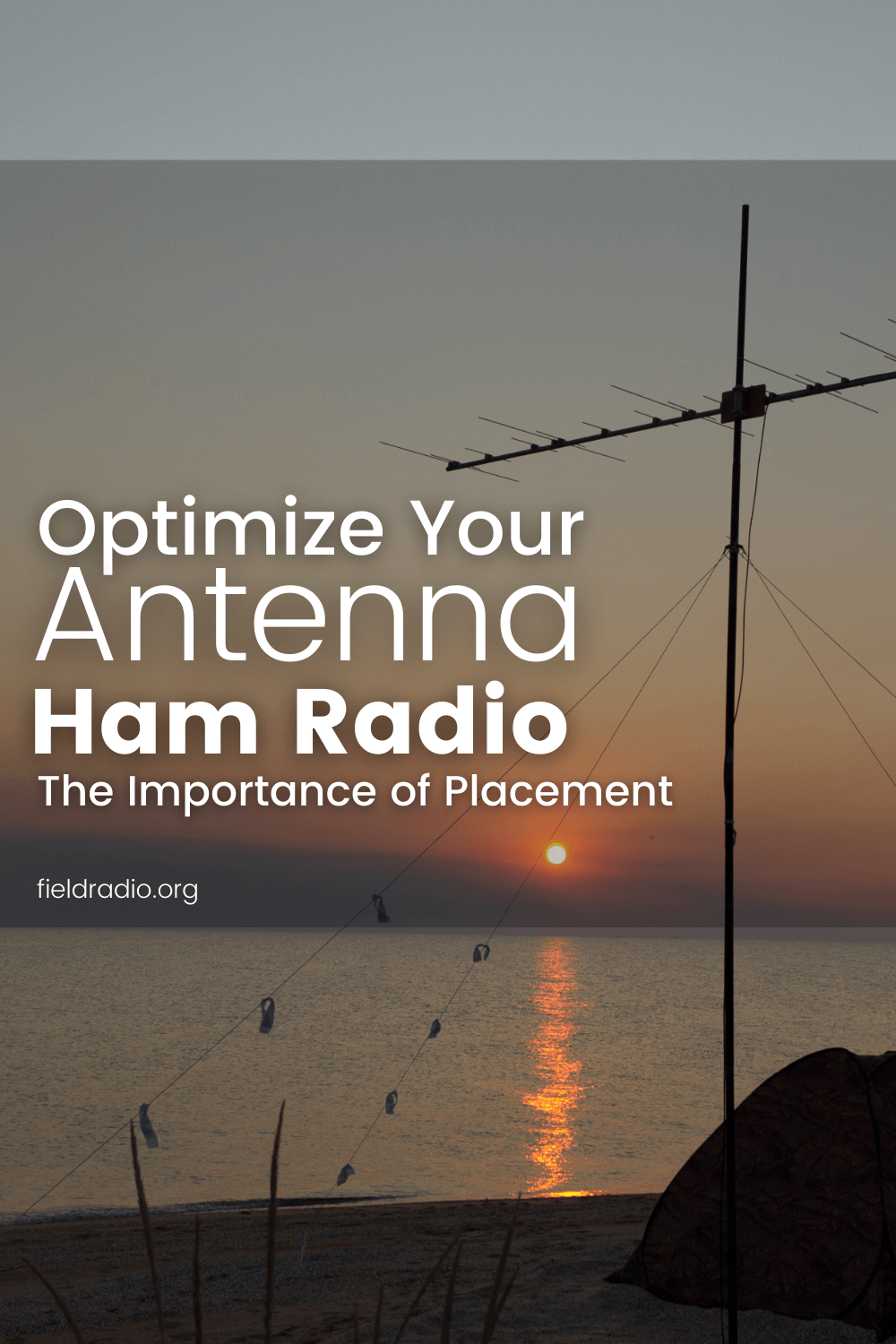 Ham Radio Antenna Placement (Explained!) Field Radio