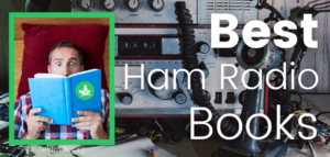 Best Ham Radio Books (Our Top Picks!)