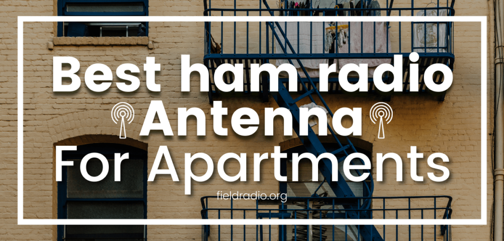 best ham radio antenna for apartments