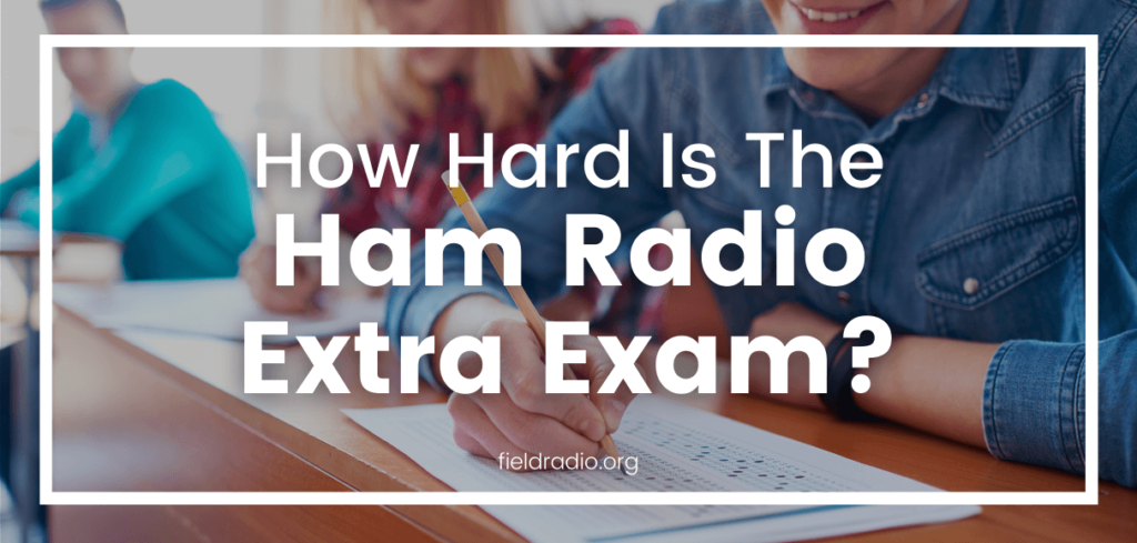 How hard is the ham radio extra exam